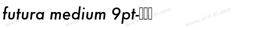 futura medium 9pt字体转换